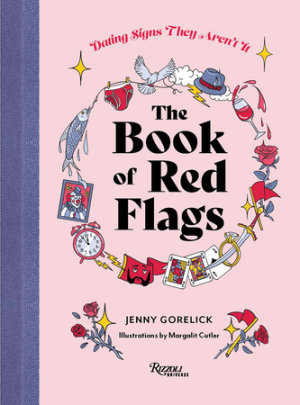 The Book of Red Flags - Author Jenny Gorelick, Illustrated by Margalit Cutler