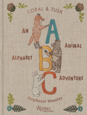 ABC: An Animal Alphabet Adventure - Author Stephanie Housley and Coral & Tusk