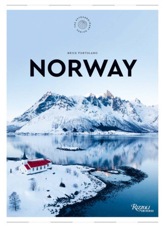 Norway: The Extraordinary Guide