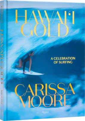 Carissa Moore - Author Carissa Moore, Foreword by Tom Pohaku Stone