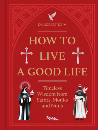 How to Live a Good Life