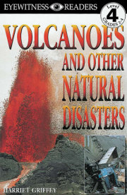 DK Readers L4: Volcanoes And Other Natural Disasters 