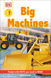 DK Readers L1: Big Machines 