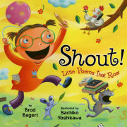 Shout!: Little Poems that Roar 