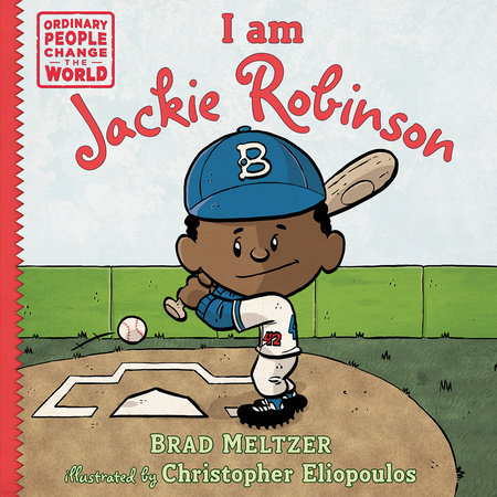 I am Jackie Robinson by Brad Meltzer: 9780803740860