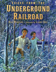 Voices from the Underground Railroad 