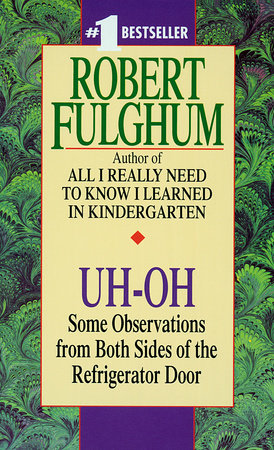 Uh Oh by Robert Fulghum 9780804111898 PenguinRandomHouse Books