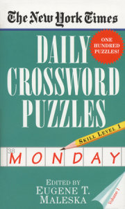The New York Times Daily Crossword Puzzles (Monday), Volume I 