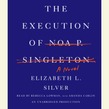 The Execution of Noa P. Singleton Cover