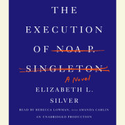 The Execution of Noa P. Singleton 
