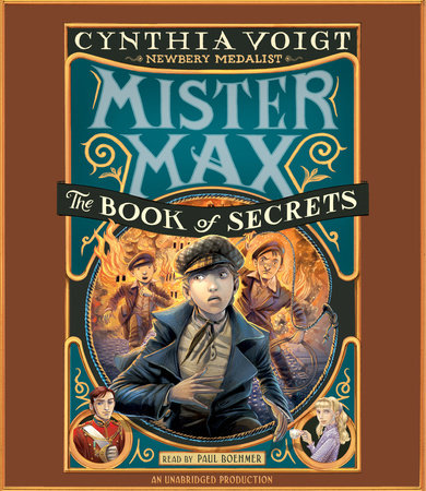 Mister Max: The Book of Secrets by Cynthia Voigt