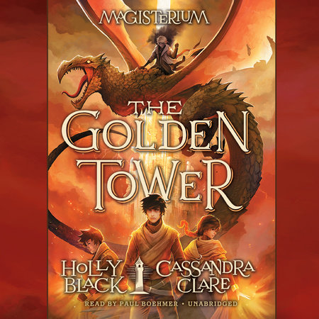 The Golden Tower by Holly Black & Cassandra Clare