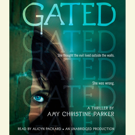 Gated by Amy Christine Parker