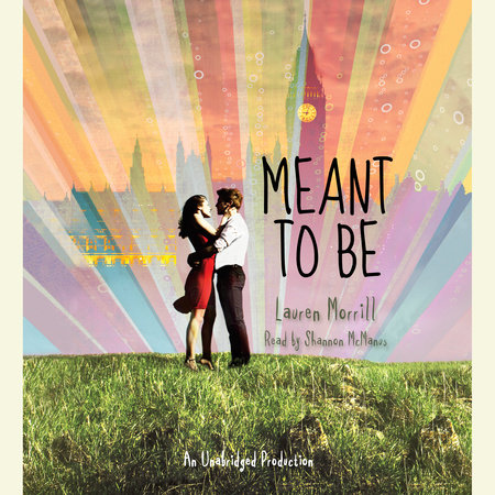 Meant to Be by Lauren Morrill