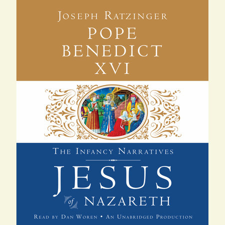 Jesus of Nazareth by Pope Benedict XVI