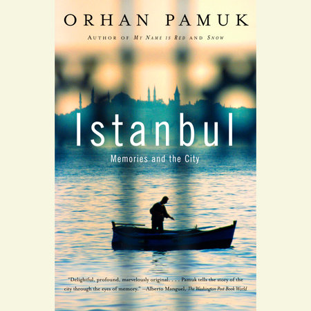 Istanbul by Orhan Pamuk