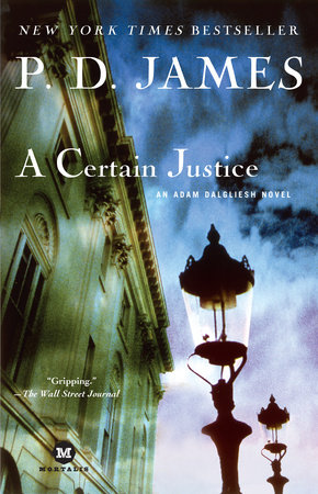 A Certain Justice by P. D. James & P.D. James