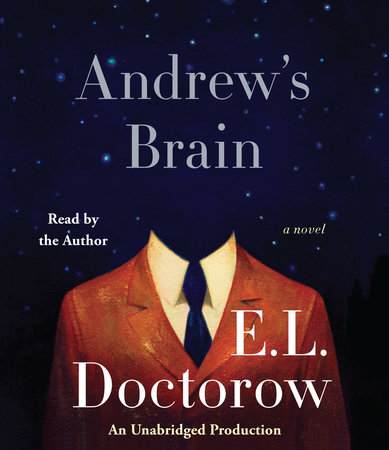 Andrew's Brain by E.L. Doctorow