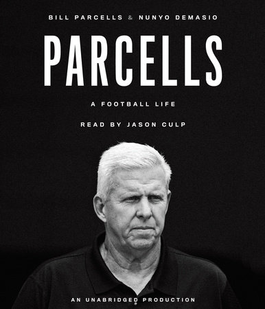 Parcells by Bill Parcells & Nunyo Demasio