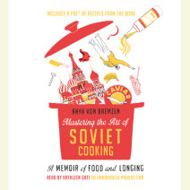 Mastering the Art of Soviet Cooking Cover