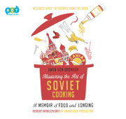 Mastering the Art of Soviet Cooking 