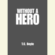 Without a Hero 