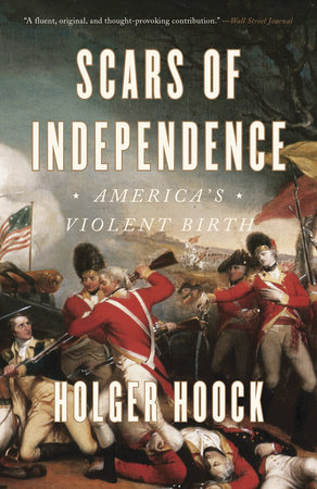 Scars of Independence by Holger Hoock