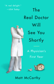 The Real Doctor Will See You Shortly 
