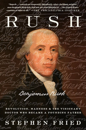 Rush by Stephen Fried: 9780804140089 | PenguinRandomHouse.com: Books