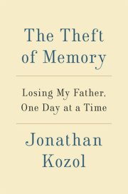 National Book Award winner Jonathan Kozol offers a poignant memoir of his father in The Theft of Memory