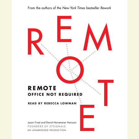 Remote by Jason Fried & David Heinemeier Hansson