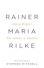 The Duino Elegies & The Sonnets to Orpheus