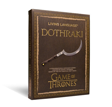Living Language Dothraki by David J. Peterson