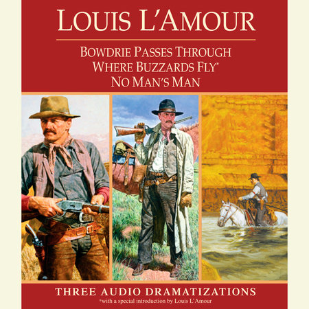 Bowdrie (Louis L'Amour's Lost Treasures): Stories See more