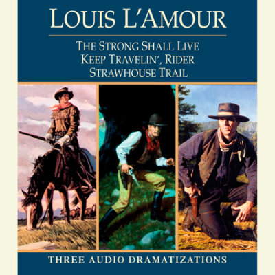 Strong Shall Live / Keep Travelin' Rider / Strawhouse Trail cover