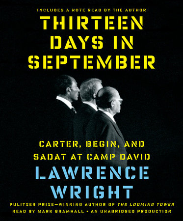 Thirteen Days in September by Lawrence Wright