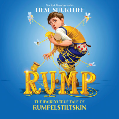 Rump: The (Fairly) True Tale of Rumpelstiltskin Cover