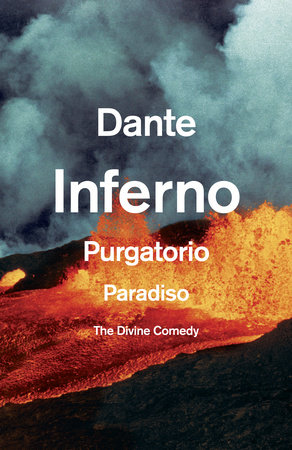 The Divine Comedy of Dante Alighieri: by Dante Alighieri