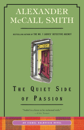 The Quiet Side of Passion by Alexander McCall Smith 9780804169936