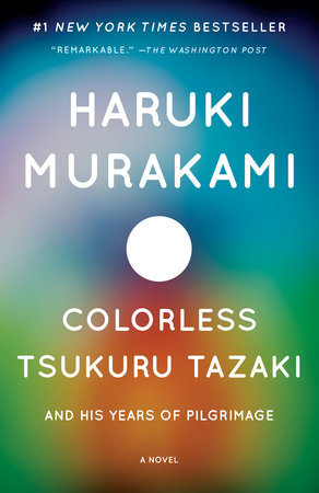 Songs from Haruki Murakami's New Book, Colorless Tsukuru Tazaki and His  Years of Pilgrimage — Vogue