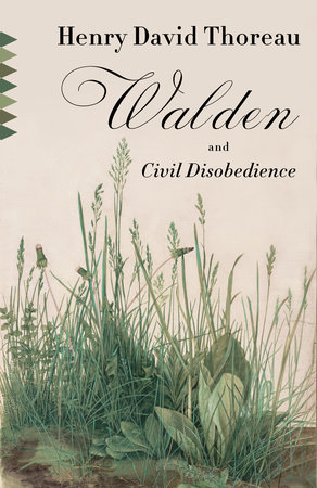 Walden & Civil Disobedience by Henry David Thoreau