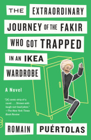 The Extraordinary Journey of the Fakir Who Got Trapped in an Ikea Wardrobe 