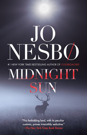 Midnight Sun by Jo Nesbo: 9780804172578