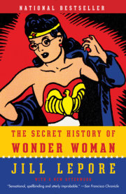 The Secret History of Wonder Woman 