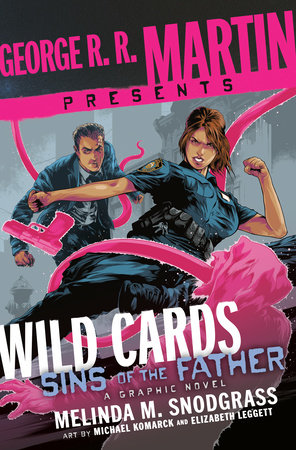 George R. R. Martin Presents Wild Cards Sins of the Father by