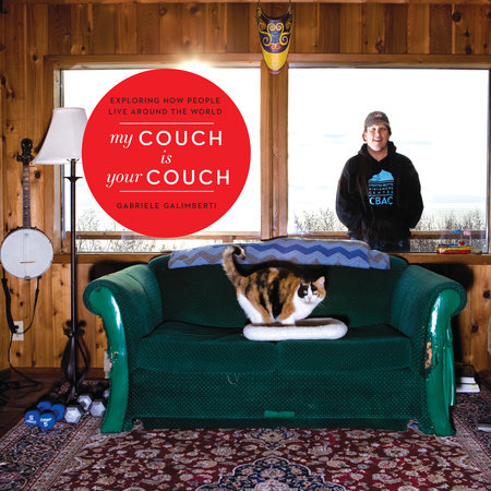 My Couch Is Your Couch By Gabriele Galimberti Penguinrandomhouse Com Books