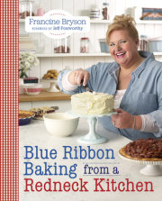 The debut cookbook from national pie champion, mom, homemaker, and self-proclaimed redneck, Francine Bryson