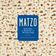 Matzo: 35 Recipes for Passover and All Year Long