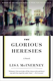 Now in paperback: THE GLORIOUS HERESIES by Lisa McInerney