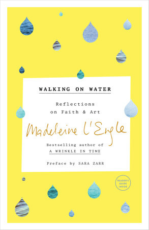 Walking On Water By Madeleine Lengle 9780804189279 Penguinrandomhousecom Books - 